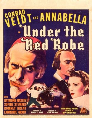  Under The Red Robe - A Luxurious Historical Saga Exploding With Dramatic Intrigue!